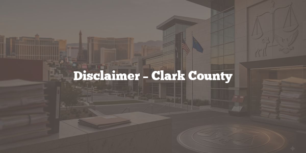 Disclaimer – Clark County